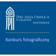 Ogólnopolski konkurs fotograficzny XI Dni Jana Pawła II 