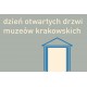 Dzień Otwartych Drzwi Muzeów Krakowskich 